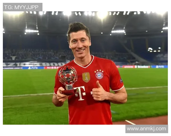 莱万在欧冠赛场展现锋芒10场比赛打入12球领跑射手榜